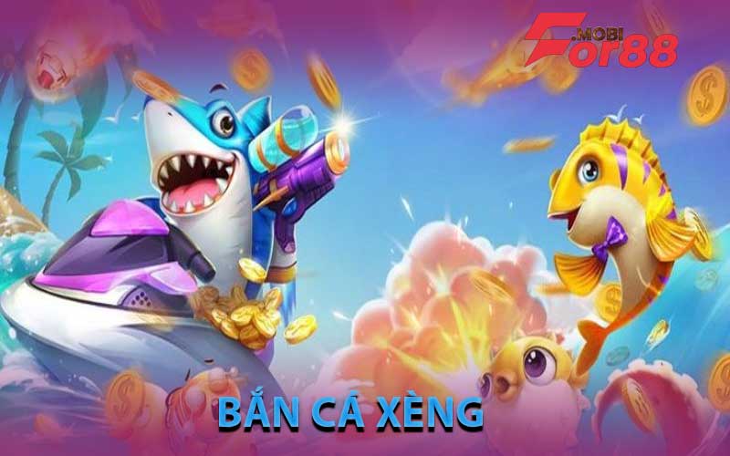 giới thiệu trò chơi bắn cá xèng